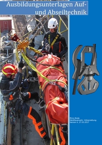 Vorderes Coverbild Ausbildungsunterlagen Auf- und Abseiltechnik