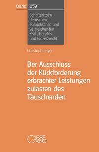 Vorderes Coverbild Der Ausschluss der Rückforderung erbrachter Leistungen zulasten des Täuschenden