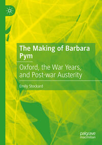 Vorderes Coverbild The Making of Barbara Pym