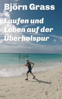 Vorderes Coverbild Laufen und Leben auf der Überholspur