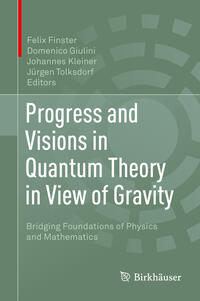 Vorderes Coverbild Progress and Visions in Quantum Theory in View of Gravity