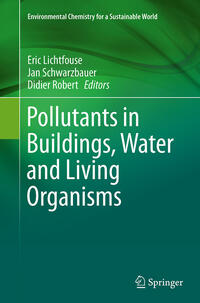 Vorderes Coverbild Pollutants in Buildings, Water and Living Organisms