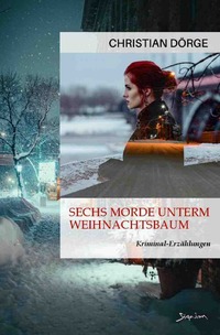 Vorderes Coverbild Sechs Morde unterm Weihnachtsbaum