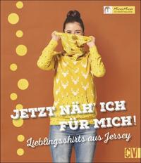 Vorderes Coverbild Jetzt näh ich für mich!