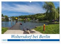 Vorderes Coverbild Woltersdorf bei Berlin (Wandkalender 2025 DIN A2 quer), CALVENDO Monatskalender