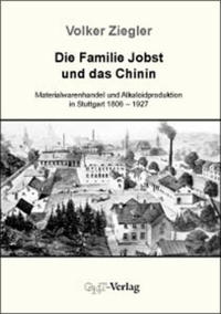 Vorderes Coverbild Die Familie Jobst und das Chinin