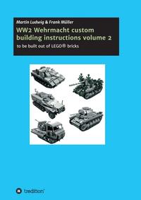 Vorderes Coverbild WW2 Wehrmacht custom building instructions volume 2