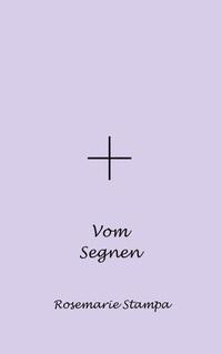 Vorderes Coverbild Vom Segnen