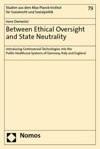 Vorderes Coverbild Between Ethical Oversight and State Neutrality
