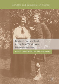 Vorderes Coverbild Bodies, Love, and Faith in the First World War