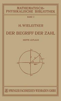 Vorderes Coverbild Der Begriff der Zahl in Seiner Logischen und Historischen Entwicklung
