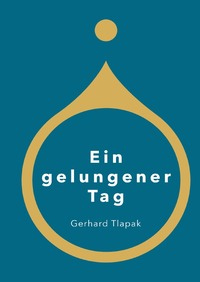 Vorderes Coverbild Ein gelungener Tag