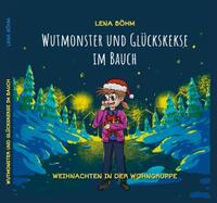 Vorderes Coverbild Wutmonster und Glückskekse im Bauch