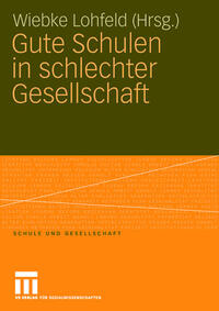 Vorderes Coverbild Gute Schulen in schlechter Gesellschaft