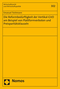 Vorderes Coverbild Die Reformbedürftigkeit der Vertikal-GVO am Beispiel von Plattformverboten und Preisparitätsklauseln