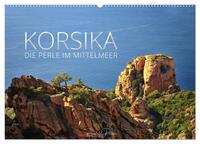 Vorderes Coverbild Korsika – die Perle im Mittelmeer (Wandkalender 2025 DIN A2 quer), CALVENDO Monatskalender