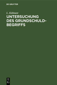 Vorderes Coverbild Untersuchung des Grundschuldbegriffs