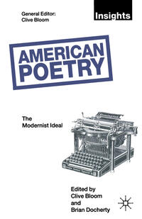 Vorderes Coverbild American Poetry: The Modernist Ideal