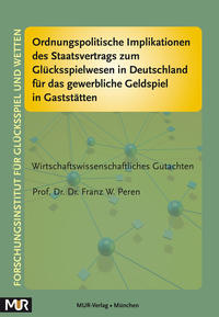 Vorderes Coverbild Ordnungspolitische Implikationen des Staatsvertrags zum Glücksspielwesen in Deutschland für das gewerbliche Geldspiel in Gaststätten