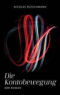 Vorderes Coverbild Die Kontobewegung