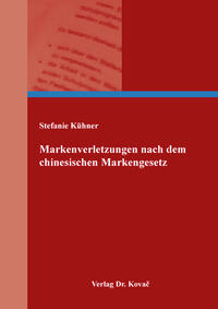 Vorderes Coverbild Markenverletzungen nach dem chinesischen Markengesetz