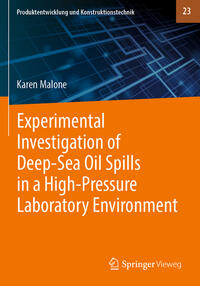Vorderes Coverbild Experimental Investigation of Deep-Sea Oil Spills in a High-Pressure Laboratory Environment