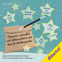 Vorderes Coverbild Träumen, wünschen und philosophieren mit dem Geschichtenzauber