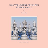 Vorderes Coverbild Das verlorene Spiel des Stefan Zweig