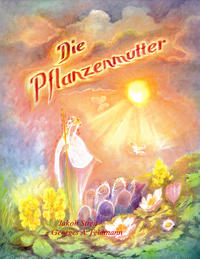 Vorderes Coverbild Die Pflanzenmutter