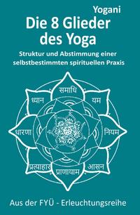 Vorderes Coverbild Die 8 Yoga-Glieder