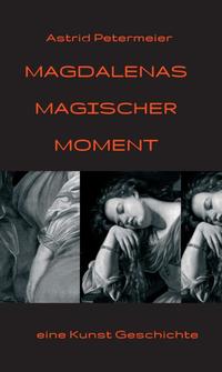 Vorderes Coverbild Magdalenas Magischer Moment
