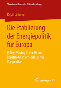 Vorderes Coverbild Die Etablierung der Energiepolitik für Europa