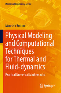 Vorderes Coverbild Physical Modeling and Computational Techniques for Thermal and Fluid-dynamics