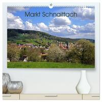 Vorderes Coverbild Markt Schnaittach (hochwertiger Premium Wandkalender 2025 DIN A2 quer), Kunstdruck in Hochglanz