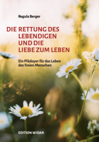 Vorderes Coverbild Die Rettung des Lebendigen und die Liebe zum Leben