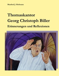 Vorderes Coverbild Thomaskantor Georg Christoph Biller