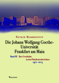Vorderes Coverbild Die Johann Wolfgang Goethe-Universität Frankfurt am Main