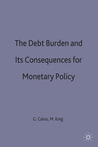 Vorderes Coverbild The Debt Burden and Its Consequences for Monetary Policy