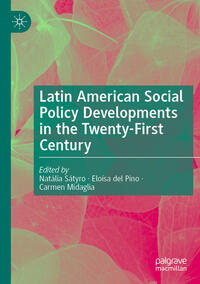 Vorderes Coverbild Latin American Social Policy Developments in the Twenty-First Century