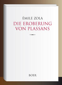 Vorderes Coverbild Die Eroberung von Plassans
