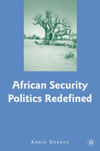 Vorderes Coverbild African Security Politics Redefined