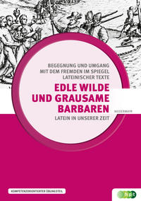 Vorderes Coverbild Edle Wilde und grausame Barbaren