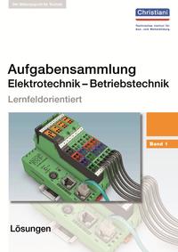 Vorderes Coverbild Aufgabensammlung Elektrotechnik - Betriebstechnik Band 1