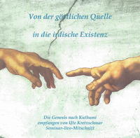 Vorderes Coverbild Von der göttlichen Quelle in die irdische Existenz (CD)