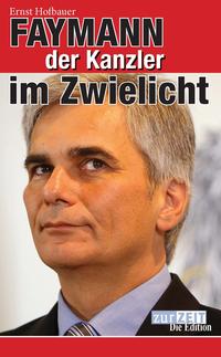 Vorderes Coverbild Faymann Kanzler im Zwielicht