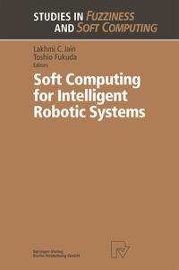 Vorderes Coverbild Soft Computing for Intelligent Robotic Systems