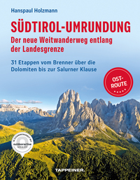 Vorderes Coverbild Südtirol-Umrundung OST - Der neue Weitwanderweg entlang der Landesgrenze