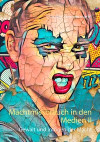 Vorderes Coverbild Machtmissbrauch in den Medien II