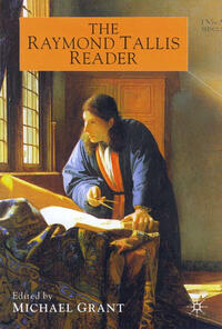 Vorderes Coverbild The Raymond Tallis Reader