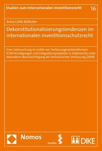 Vorderes Coverbild Dekonstitutionalisierungstendenzen im internationalen Investitionsschutzrecht